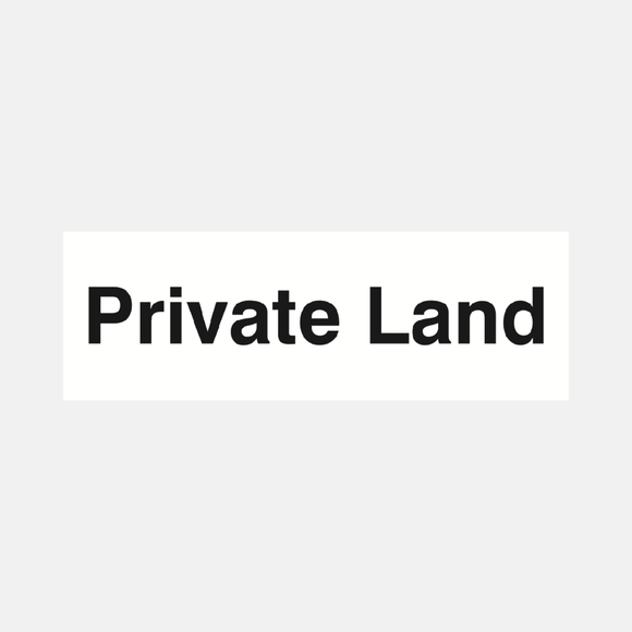 Private Land Sign Raymac Signs