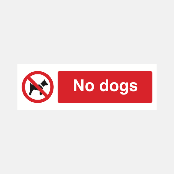 No Dogs Sign Raymac Signs
