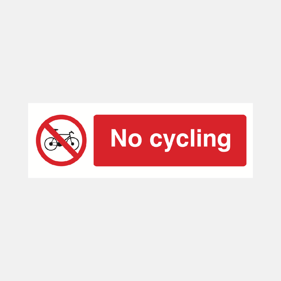 No Cycling Sign Raymac Signs