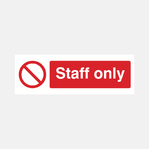 Staff Only Sign Raymac Signs
