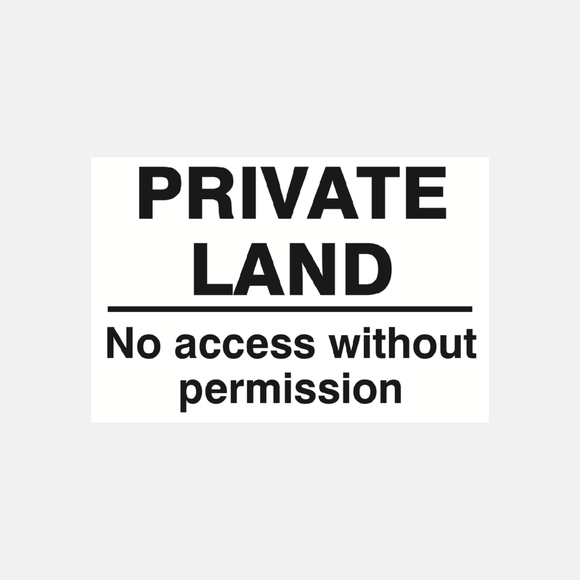 Private Land No Access Without Permission Sign - 23287412555959