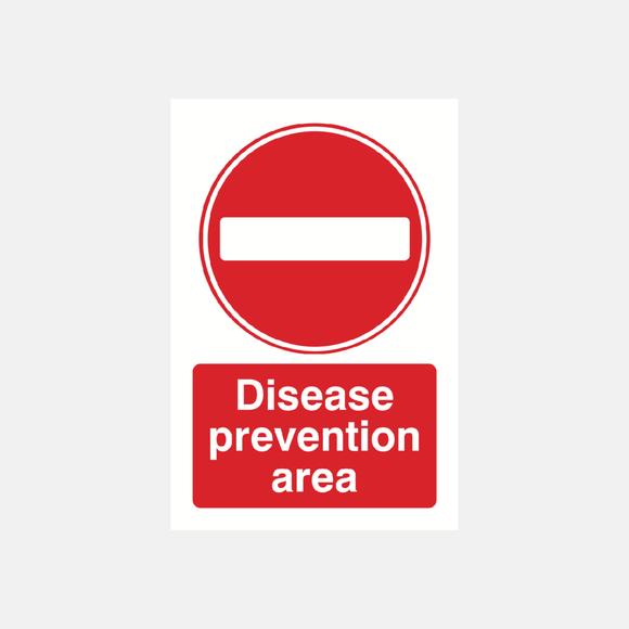 Disease Prevention Area Sign Raymac Signs