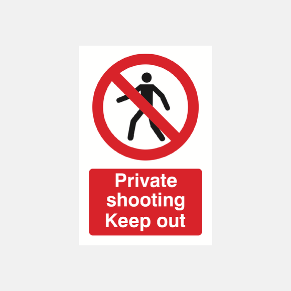 Private Shooting Keep Out Sign Raymac Signs