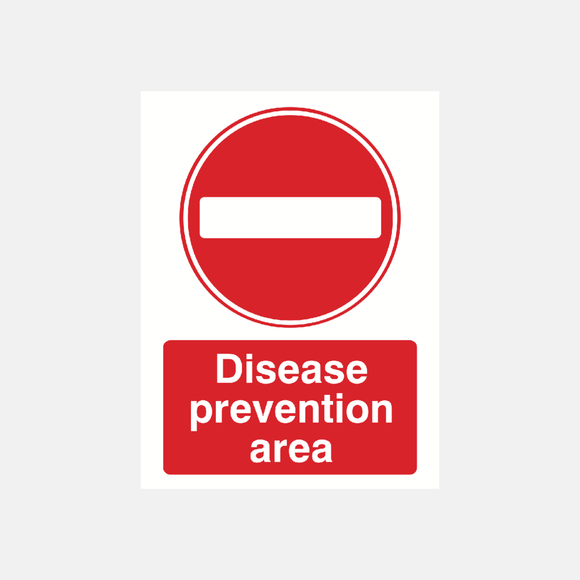 Disease Prevention Area Sign Raymac Signs