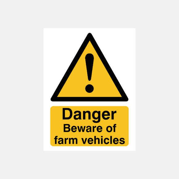 Danger Farm Vehicles Sign Raymac Signs