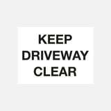 Keep Driveway Clear Sign - 32325183307959