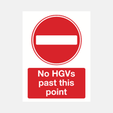 No HGVs Past This Point Sign - 23287971512503