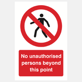 No Unauthorised Persons Beyond This Point Sign - 23287272669367