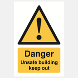 Danger Unsafe Building Keep Out Sign - 23287518822583