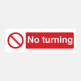 No Turning Sign - 23287121346743