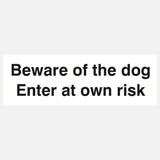 Beware of the Dog Enter at Own Risk Sign - 23286945874103