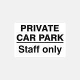Private Car Park Staff Only Sign - 23287428087991