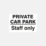 Private Car Park Staff Only Sign - 23287428120759
