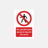 No Unauthorised Persons Beyond This Point Sign - 23287272734903
