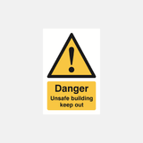 Danger Unsafe Building Keep Out Sign - 23287518888119