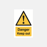 Danger Keep Out Sign - 947 - 23287608180919