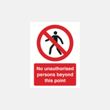 No Unauthorised Persons Beyond This Point Sign - 23287975215287