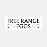 Free Range Eggs Sign - 23286891643063