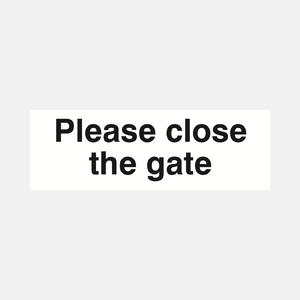 Please Close The Gate Sign - 23286943809719