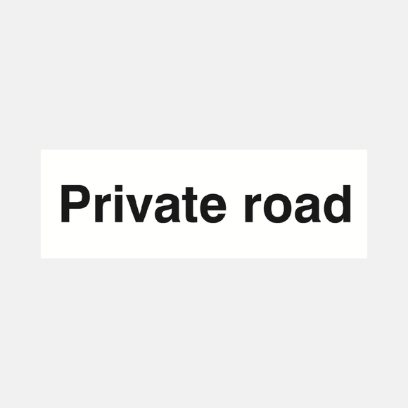 Private Road Sign Raymac Signs