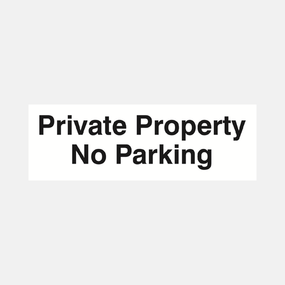 Private Property No Parking Sign - 23286975365303