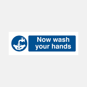 Now Wash Your Hands Sign - 23287198843063