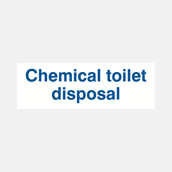 Chemical Toilet Disposal Sign Raymac Signs