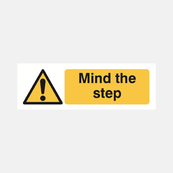 Mind The Step Sign Raymac Signs