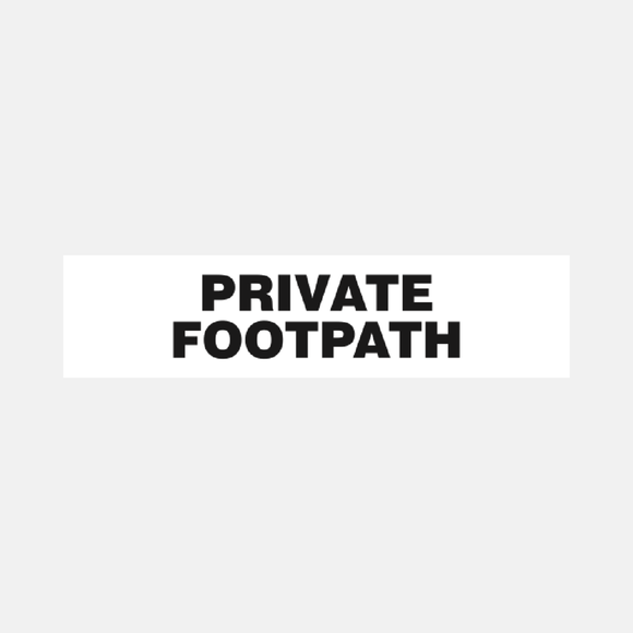 Private Footpath Sign Door and Gate - 23288012243127