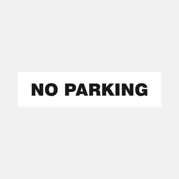No Parking Sign Door and Gate Raymac Signs
