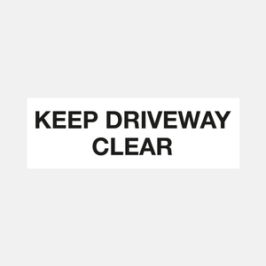 Keep Driveway Clear Sign - 32325183275191