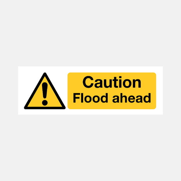 Flood Warning Caution Flood Ahead Sign Raymac Signs
