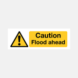 Flood Warning Caution Flood Ahead Sign - 23487821971639