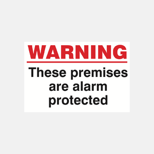 Warning These Premises Are Alarm Protected Sign - 23287421632695
