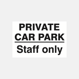 Private Car Park Staff Only Sign - 23287427989687