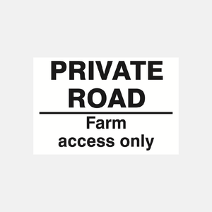 Private Road Farm Access Only Sign - 23287442309303