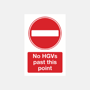 No HGVs Past This Point Sign - 23287309500599