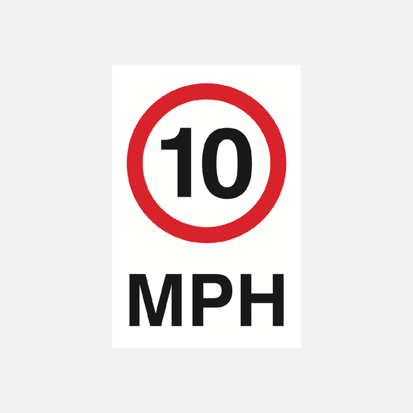 10 MPH Sign Raymac Signs