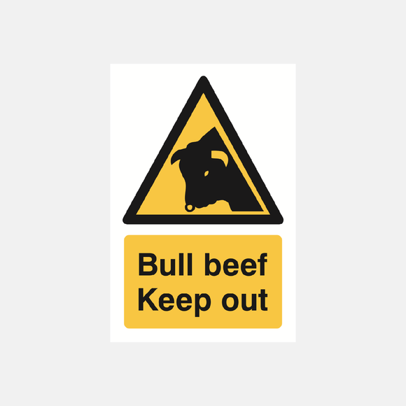 Bull Beef Keep Out Sign - 23287491887287