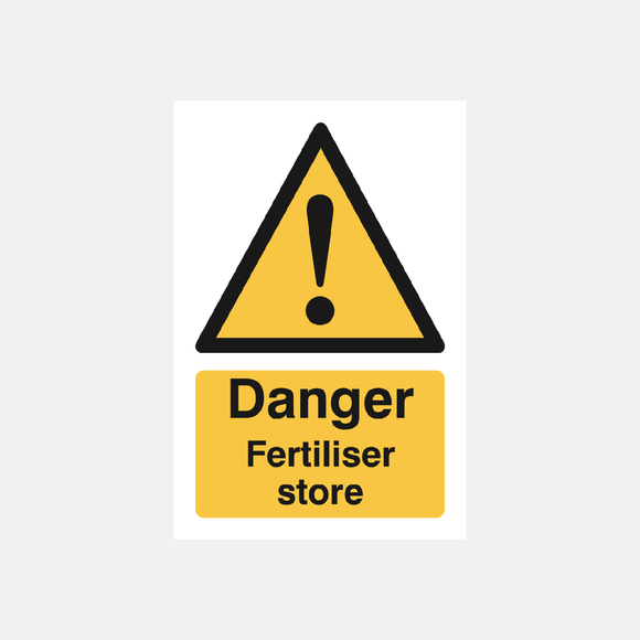 Danger Fertiliser Store Sign Raymac Signs