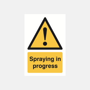 Spraying In Progress Sign - 23287535501495