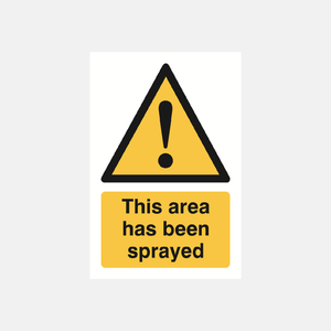 This Area Has Been Sprayed Sign - 23287539925175