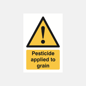 Pesticide Applied To Grain Sign - 23287575445687