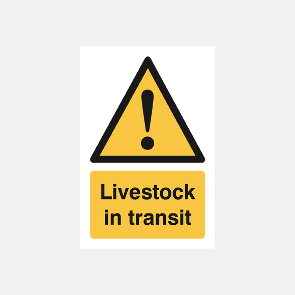 Livestock In Transit Sign Raymac Signs