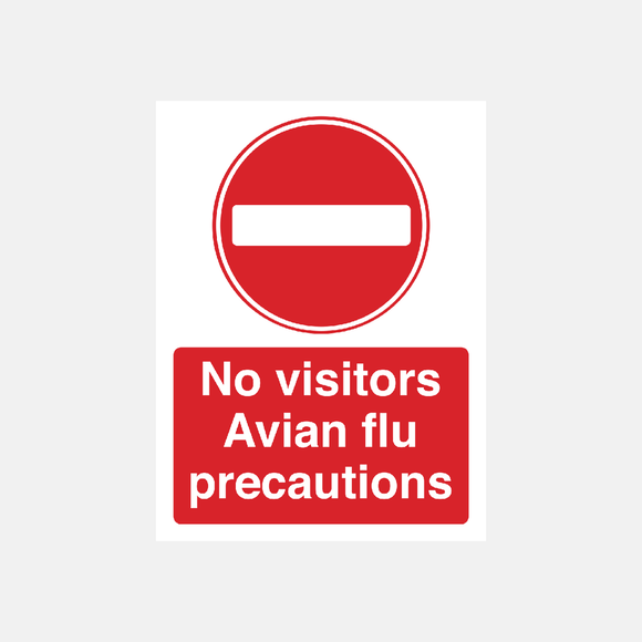 No Visitors Avian Flu Precaution Sign Raymac Signs