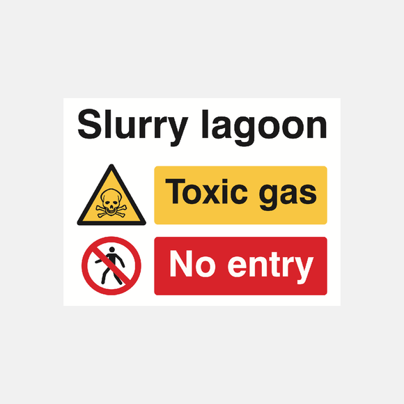 Slurry Lagoon Toxic Gas No Entry Sign Raymac Signs