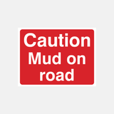 Caution Mud on Road Sign - 23287860428983
