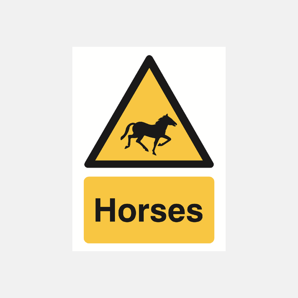 Warning Horses Sign Raymac Signs