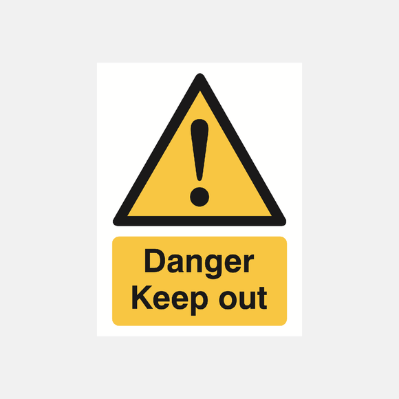 Danger Keep Out Sign - 23287893000375