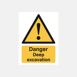Danger Deep Excavation Sign - 23287905321143